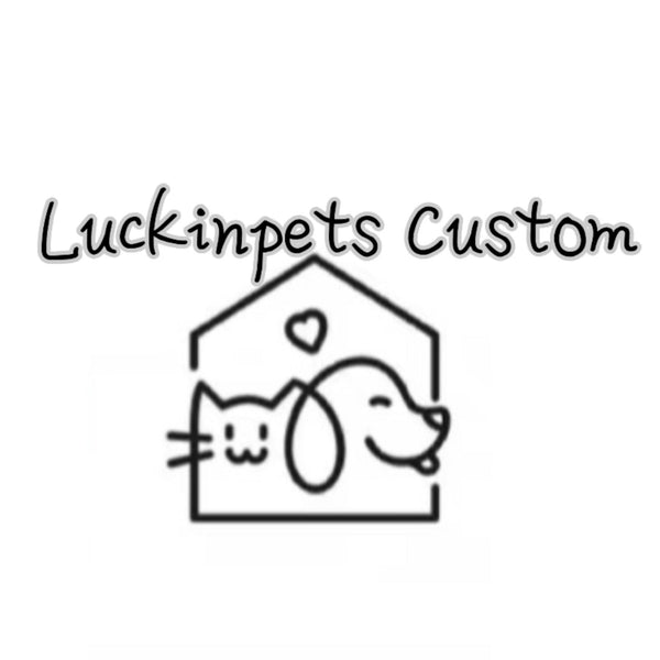Luckinpets Custom